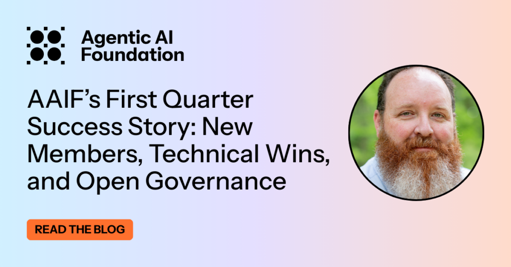 AAIF’s First Quarter Success Story: New Members, Technical Wins, and Open Governance