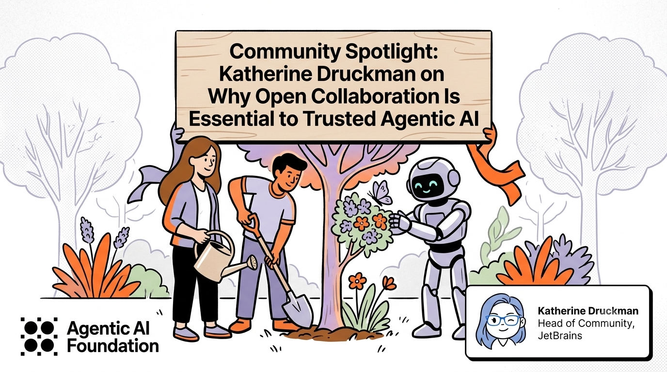 Community Spotlight: JetBrains’ Katherine Druckman on Why Open Collaboration Is Essential to Trusted Agentic AI