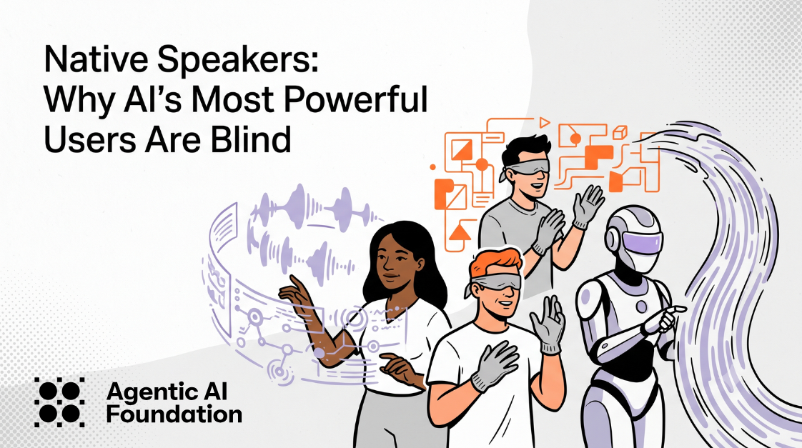 Native Speakers: Why AI’s Most Powerful Users Are Blind